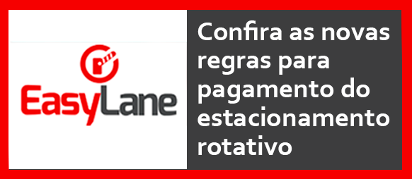 easylane - Confira as novas regras para pagamento do estacionamento rotativo