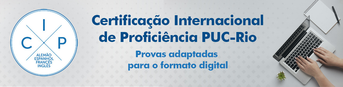 Certificação Internacional de Proficiência PUC-Rio