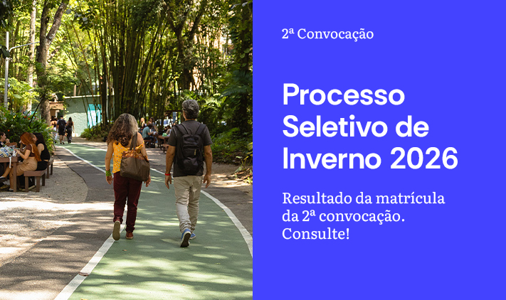 Processo Seletivo de Inverno 2026 - Resultado da 2ª convocação à matrícula. Consulte!