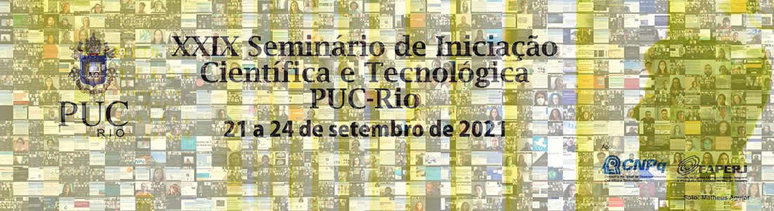 XXIX Seminário de Iniciação Científica e Tecnológica PUC-Rio - 21 a 24 de setembro de 2021