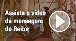Assista o vídeo da mensagem do Reitor