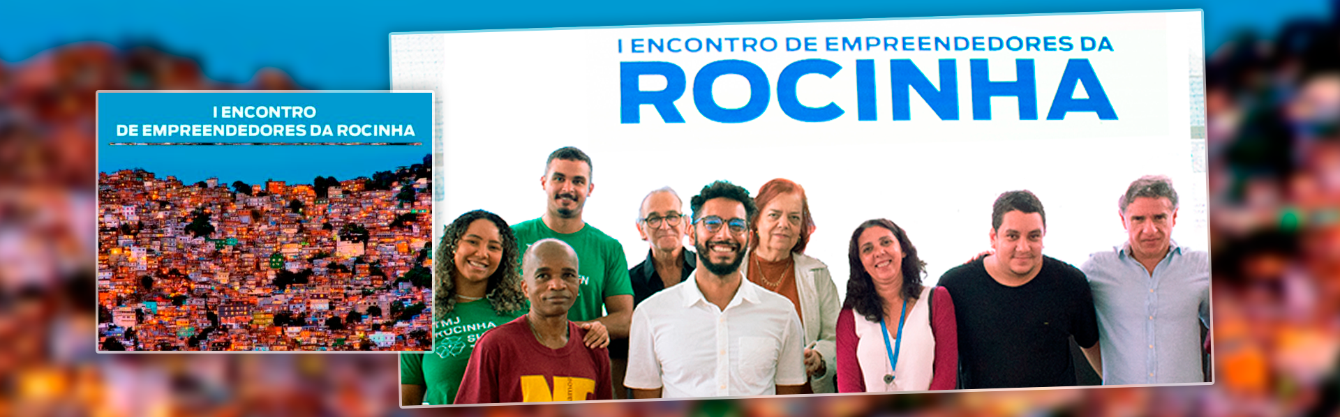 I Encontro de Empreendedores da Rocinha